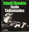 Klicken zur Vergrösserung ! - Yehudi Menuhin, Widmung für Jan Reichow 1985